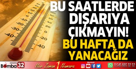 Bu saatlerde dışarı çıkmayın