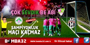 BU ŞEHİR ŞAMPİYONLUĞA KENETLENDİ NEFESLER TUTULDU 
