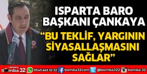 BU TEKLİF YARGININ SİYASALLAŞMASINI SAĞLAR