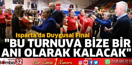 Bu turnuva bize bir anı olarak kalacak 