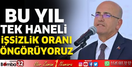 Bu yıl tek haneli işsizlik oranı öngörüyoruz