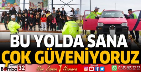 Bu yolda sana çok güveniyoruz