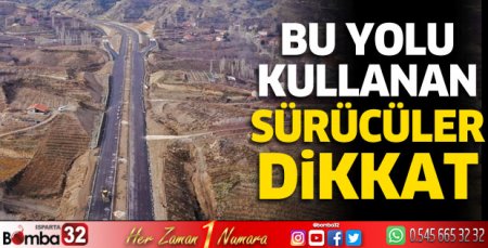 Bu yolu kullanan sürücüler dikkat