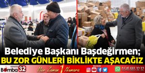 Bu zor günleri birlikte atlatacağız
