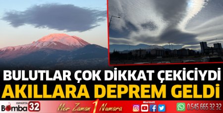 Bulutlar çok dikkat çekiciydi