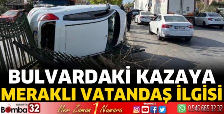 Bulvardaki kazaya meraklı vatandaş ilgisi