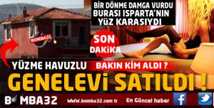 BURASI ISPARTANIN YÜZ KARASIYDI 