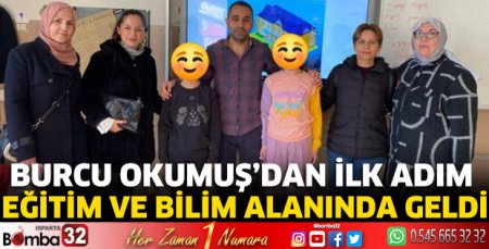 Burcu Okumuş’dan ilk adım eğitim ve bilim alanında geldi