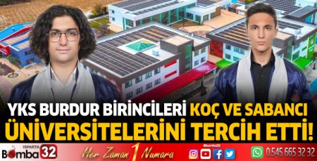Burdur birincileri Sabancı ve Koç'u tercih etti