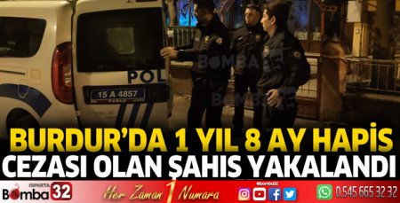 Burdur Emniyet suçlulara göz açtırmıyor!
