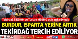 Burdur, Isparta yerine artık Tekirdağ'ı tercih ediliyor