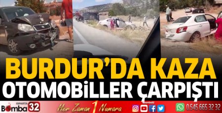 Burdur Karamanlı yolunda iki otomobil çarpıştı