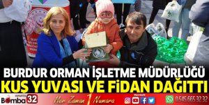 Burdur Orman İşletme Müdürlüğü Kuş Yuvası ve Fidan Dağıttı