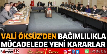 Burdur Valisi Öksüz'den bağımlılıkla mücadelede yeni kararlar
