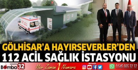 Burdur'a hayırseverler tarafından 112 Acil Sağlık İstasyonu yapılıyor