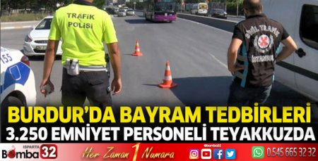 Burdur'da bayram tedbirleri