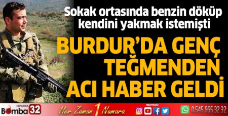 Burdur'da genç teğmenden acı haber