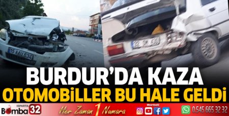Burdur'da kaza, kavşakta çarpıştılar
