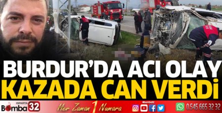 Burdur'da kaza! Sürücü yaşamını yitirdi