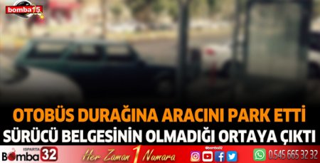 Burdur'da otobüs durağına aracını park eden araca ceza kesildi