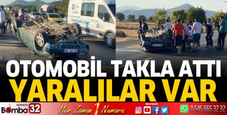 Burdur'da otomobil takla attı yaralılar var