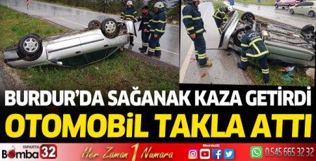 Burdur'da sağanak kaza getirdi