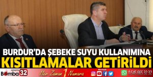 Burdur'da şebeke suyuyla araç, halı, kaldırım yıkamak, bahçe ve tarla sulamak yasaklandı
