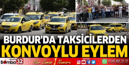 Burdur'da taksicilerden konvoylu eylem
