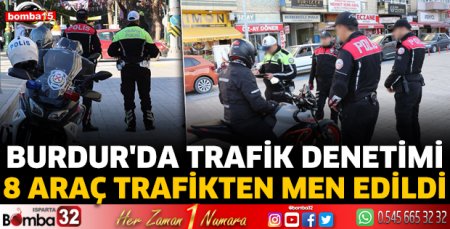 Burdur'da trafik denetimi