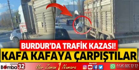 Burdur'da trafik kazası! Kafa kafaya çarpıştılar