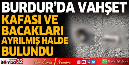 Burdur'da vahşet
