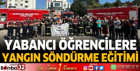 Burdur'da yabancı öğrencilere 'yangın söndürme' eğitimi