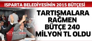 Bütçe kabul edildi
