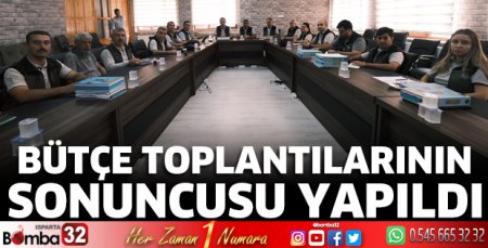 Bütçe toplantılarının sonuncusu yapıldı
