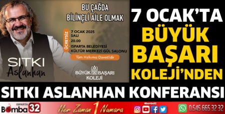 Büyük Başarı Koleji’nden Sıtkı Aslanhan Konferansı