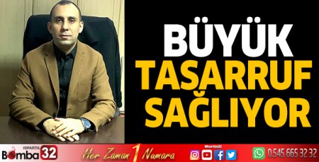 Büyük tasarruf sağlıyor