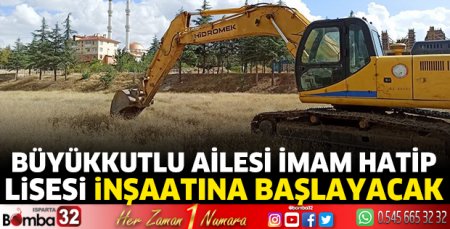 Büyükkutlu ailesi, İmam Hatip Lisesi inşaatına başlayacak