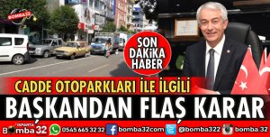 CADDE OTOPARKLARI İLE İLGİLİ BELEDİYEDEN FLAŞ HAMLE