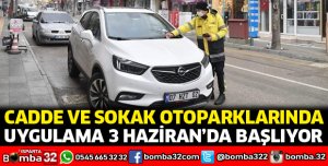 Cadde ve sokak otoparklarında uygulama başlıyor