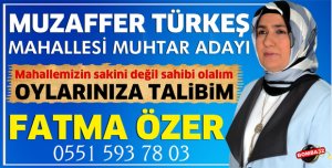 ÇAĞDAŞ VE AYDINLIK BİR MUZAFFER TÜRKEŞ İÇİN ADAYIM