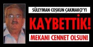ÇAKMAKÇI HAYATINI KAYBETTİ!