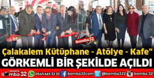 ÇALAKALEM'E GÖRKEMLİ AÇILIŞ