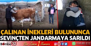 Çalınan inekleri bulununca sevinçten jandarmaya sarıldı