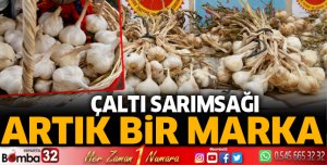 Çaltı sarımsağı artık bir marka