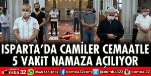 CAMİLER CEMAATLE NAMAZA AÇILIYOR