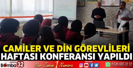 Camiler ve Din Görevlileri Haftası Konferansı yapıldı