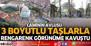 Caminin avlusu 3 boyutlu taşlarla rengarenk görünüme kavuştu