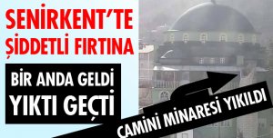 CAMİNİN MİNARESİ YIKILDI