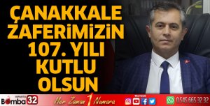 Çanakkale zaferimizin 107. yılı kutlu olsun