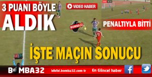 İŞTE MAÇIN SONUCU  3 PUANI BÖYLE ALDIK 